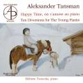 Alexandre Tansman : Happy Time, on s'amuse au piano. Tyszecka.