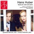 Hans Huber : uvres pour violon et piano. Marucha, Pawlowski.