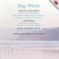 Dag Wirn : Violin Concerto/Triptych/Wind Quintet/String Quartet