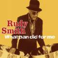 Rudy Smith : What Pan Did For Me.