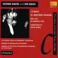David hln : Father David and His Bach - St. Matthew Passion