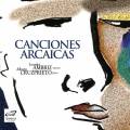 Lourdes Ambriz - Canciones arcaicas