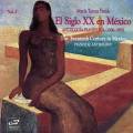 Le piano mexicain au XXe sicle, vol. 1