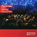 Thierry Lang featuring David Linx : Colors of Time.