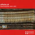 Eifachs.ch : Bauernkapellen 1825-1925, les cuivres dans la musique de danse suisse.