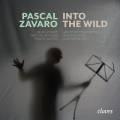 Pascal Zavaro : Into the wild, portrait du compositeur. Philippe, Petitjean, Lavogez, Masmondet.