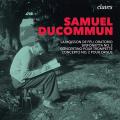 Samuel Ducommun : Portrait du compositeur. Pagin, Haidar, Mathez, Mrki, Farine, Dobrzelewski, Desarzens.