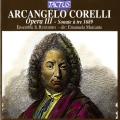 Arcangello Corelli : Sonates  3 (1689). Ensemble Il Ruggiero, Marcante.