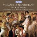 Villanelle Napoletane. Ensemble San Felice, Pinardi.