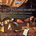 Carlo Antonio Marino : Oeuvres pour cordes et basse continue. Orchestra da Camera Carlo Antonio Marino, Arnoldi.