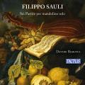 Filippo Sauli : Six partitas pour mandoline seule. Rebuffa.