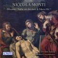 Niccola Monti : uvres sacres. Ensemble De Bon Parole, Giacintucci.