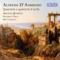 Alfredo D'Ambrosio : Quatuors et quintettes pour cordes. Thiele, Tamayama, Archos Quartet.