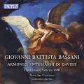 Bassani : Armonici entusiasmi di Davide, musique vocale sacre. Acciai.