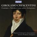 Girolamo Crescentini : Cantates et arias pour voix seule et piano. Comparato, Fabbrini.