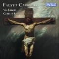 Fausto Caporali : Via Crucis - Cantates sacres. Sanchez Bandera, Del Pino Romero.