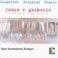 Sciarrino - Gesualdo - Fedele : Fuoco e ghiaccio. Luz.
