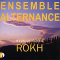 Ensemble Alternance joue Raphal Cendo : Rokh