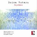 Doina Rotaru : Crystals, portrait de la compositrice. Caroli, Maxim, Ensemble Game.