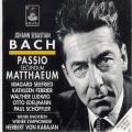 Bach : Passion selon St Matthieu. Ferrier, Ludwig, Edelmann, Karajan.