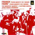 Franck, Faure : uvres pour piano. Curzon, Sanroma, Quatuor de Budapest.