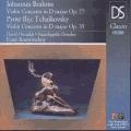 Brahms : Violin Concerto, Op. 77, Tchaikovski, Violin Concerto, Op. 35