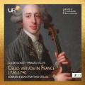 Les virtuoses du violoncelle en France, 1730-1790 : Sonates et duos. Ronco, Vozza.