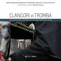 Clangori di Tromba : Marche funbre et rites de la Semaine Sainte. Consueto.