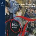 Ravel, Faur, Bizet : uvres orchestrales