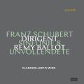Schubert : Symphonie n 8. Ballot. [Vinyle]
