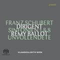 Schubert : Symphonies n 1 et 8. Ballot.