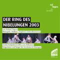 Wagner : Der Ring des Nibelungen (2003). Kuhn.