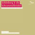 Schoenberg/ Leicht/ Schrammel : Schoenberg und die Schrammelbrder