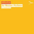 Akkosax : An Werner Pirchner