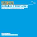 Cage : Melodies & Harmonies. Gahl, Lang.