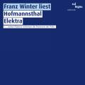 Hugo von Hofmannsthal : Elektra. Winter.