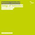 Hannes Loeschel : Songs Of Innocence.