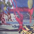 Griffiths, David : Charms & Knots