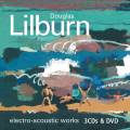 Lilburn : Intgrale de l'uvre lectro-acoustique. Lilburn.
