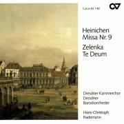Heinichen : Messe n 9. Zelenka : Te Deum. Rademann.