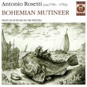 Rosetti : Bohemian Mutineer