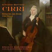 Giovanni Battista Cirri : Sonates et duos pour violoncelle. Montesinos Defes, Breaking Bass Ensemble.