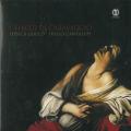 I viaggi di Caravaggio. Musique baroque italienne pour soprano et cordes. Gould, Cantalupi.