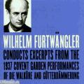 Furtwngler at Covent Garden : 1937 Ring Excerpts