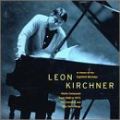 Leon Kirchner Historic Recordings