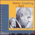 Walter Gieseking  la RIAS : Enregistrements indits 1950/55