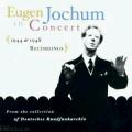 Eugen Jochum : Enregistrements live 1944-1948.