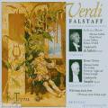 Verdi : Falstaff (2 versions lgendaires). Stabile, Tebaldi, Gobbi, de Sabata, Serafin.