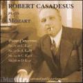 Robert Casadesus joue Mozart : Concertos pour piano. Martinon, Matacic, Monteux, Zinman.