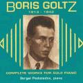 Boris Goltz : Intgrale de l'uvre pour piano seul. Podobedov.